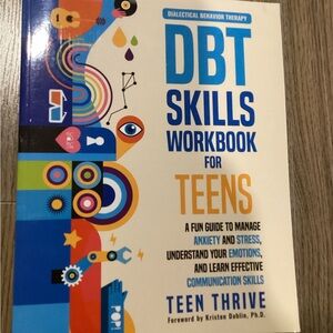 Dialectical Behavior Therapy (DBT) Skills Workbook for Teens –‎ NWOT